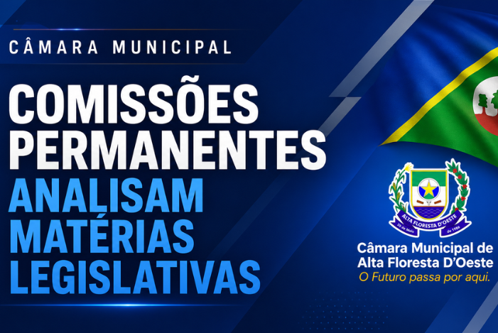 🟢 Comissões Permanentes analisam projetos em tramitação na Câmara Municipal