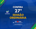 27ª Sessão Ordinária, realizada no dia 29 de setembro de 2025, Saiba + 27ª Sessão Ordinária, realizada no dia 29 de setembro de 2025, Saiba +