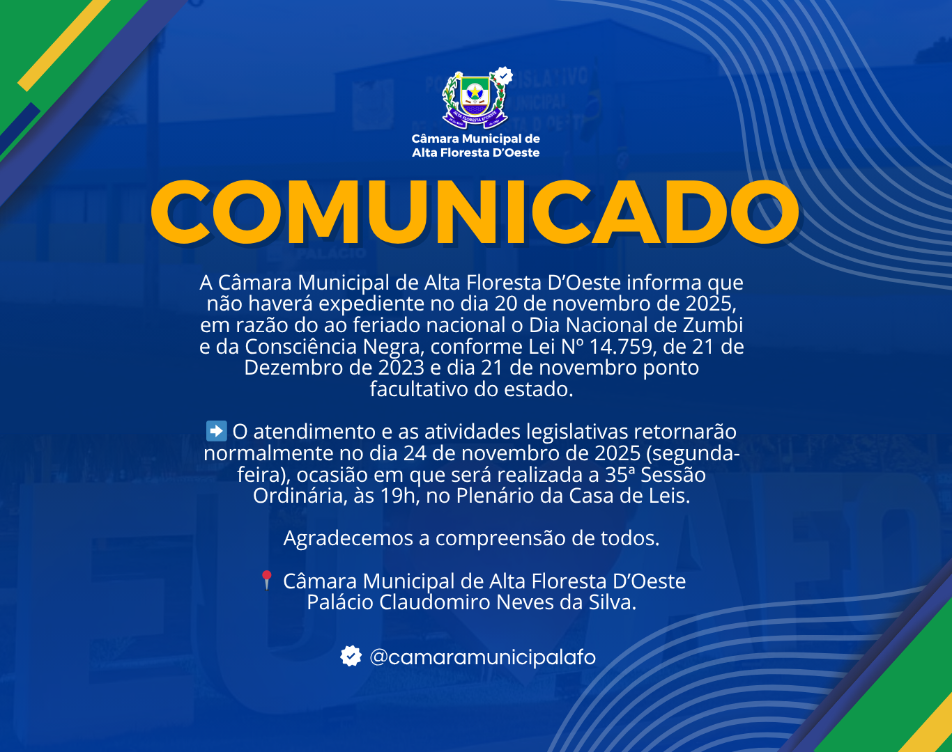 A Câmara Municipal de Alta Floresta D’Oeste informa sobre horário de atendimento neste feriado