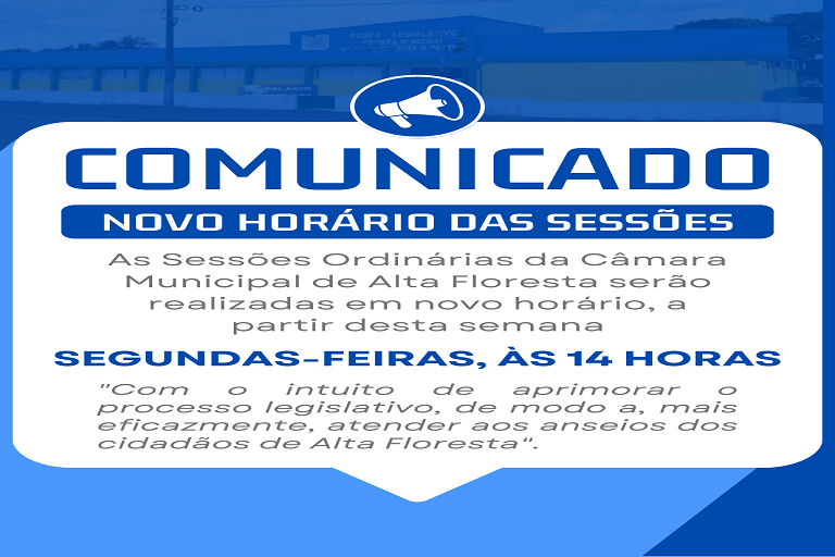 Novo Horário das sessões Ordinárias.