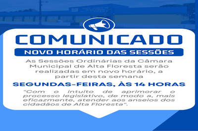 Novo Horário das sessões Ordinárias.